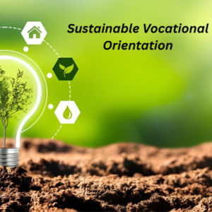 SUSTAINABLE VOCATIONAL ORIENTATION